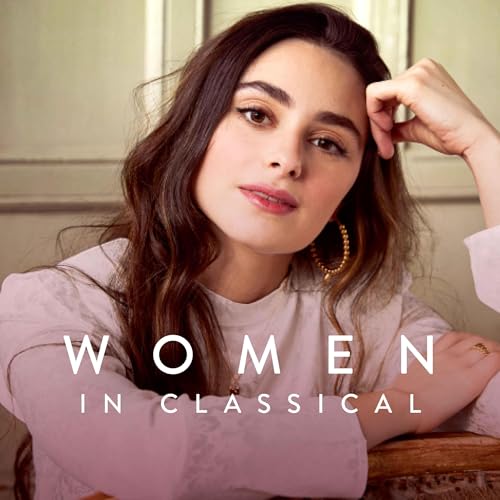 Women in Classical with Olivia Belli by Unknown
