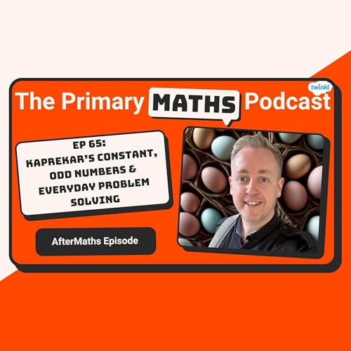 AfterMaths: Kaprekar’s Constant, Odd Numbers and Everyday Problem Solving by Unknown