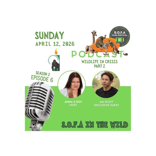 Wildlife In Crisis: Part 2 with Sai Scott by Unknown