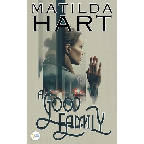 A Good Family by Matilda Hart