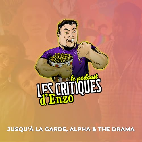 Jusqu'à la garde, Alpha & The Drama by Unknown