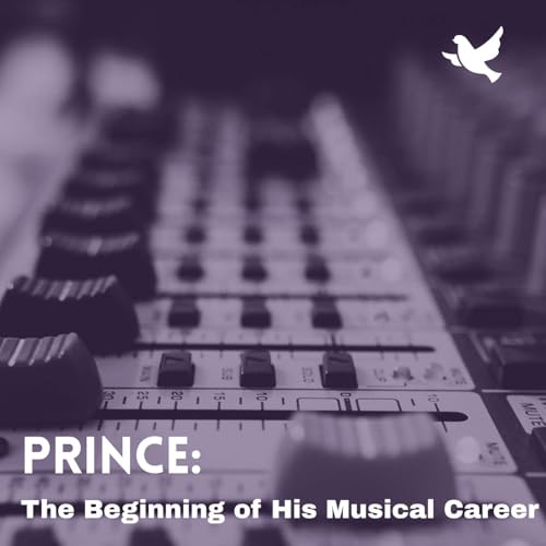 Prince: The Beginning of His Musical Career by Unknown