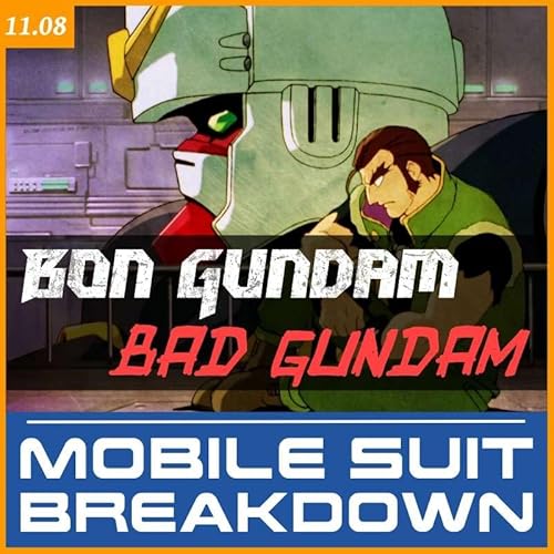 11.8: Bon Gundam, Bad Gundam by Unknown