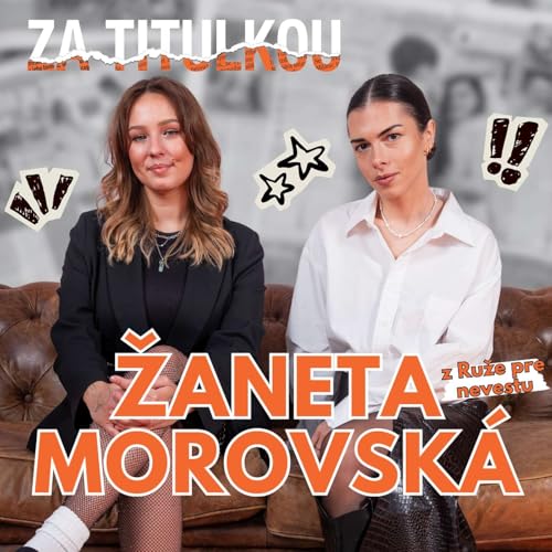 Žaneta z Ruže: DETAILY môjho odchodu zo šou! Paródie ma zasiahli.. Kto ju urazil? | Za titulkou by Unknown