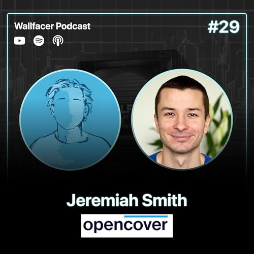 #29: Jeremiah Smith, OpenCover | Why 99.95% of DeFi Is Uninsured by Unknown