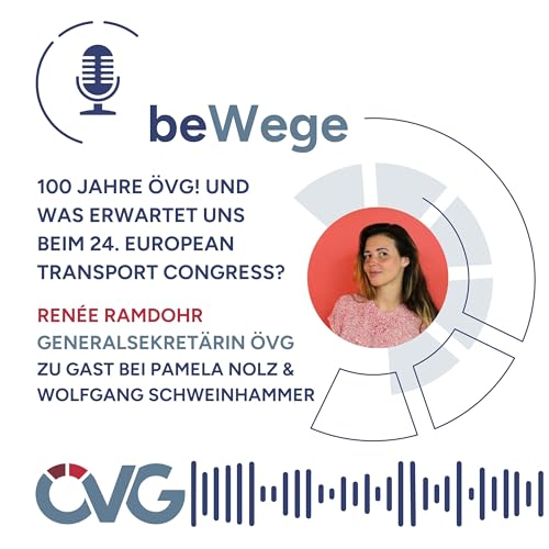 #12 Sonderfolge: 100 Jahre ÖVG! Und was erwartet uns beim 24. European Transport Congress? by Unknown