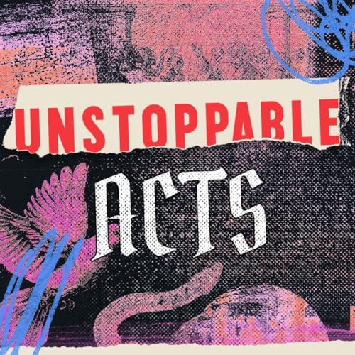 Unstoppable Acts - What's the Promise - Week 1 by Unknown