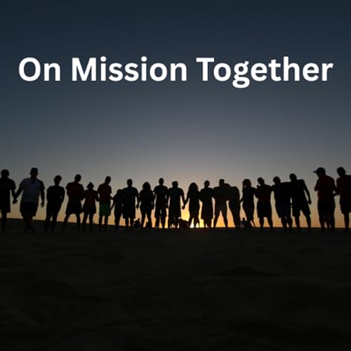 4.12.26 On Mission Together by Unknown
