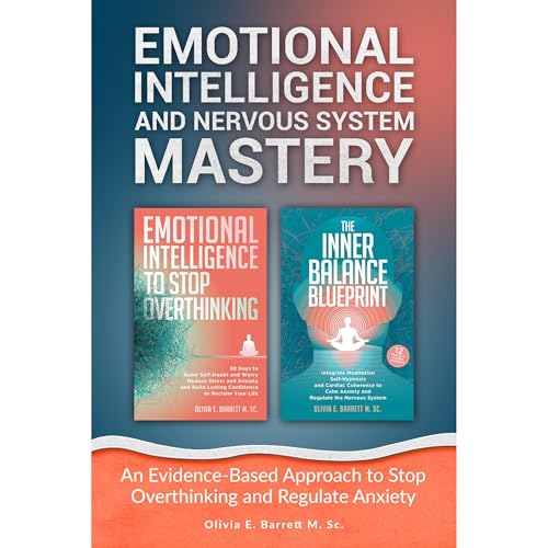 Emotional Intelligence and Nervous System Mastery