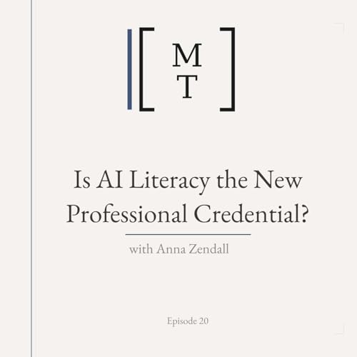 Is AI Literacy the New Professional Credential? - Anna Zendall by Unknown