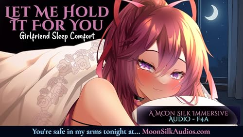 F4A - Let Me Hold Your Stress Tonight | Comfort Sleep Aid | Soft Spoken Moon Silk Immersive - Part 2