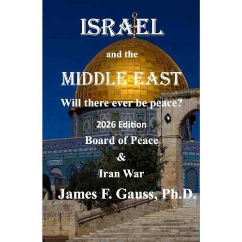 Israel and the Middle East: Will there ever be peace?