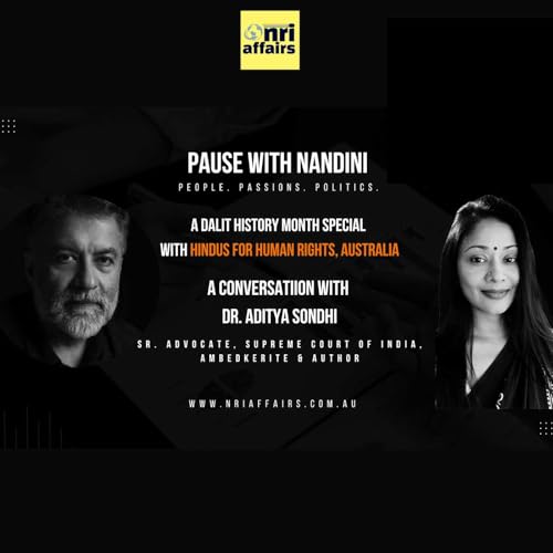 Supreme Court Sr. Advocate Dr. Aditya Sondhi, Ambedkarite and author, on Pause with Nandini by Unknown