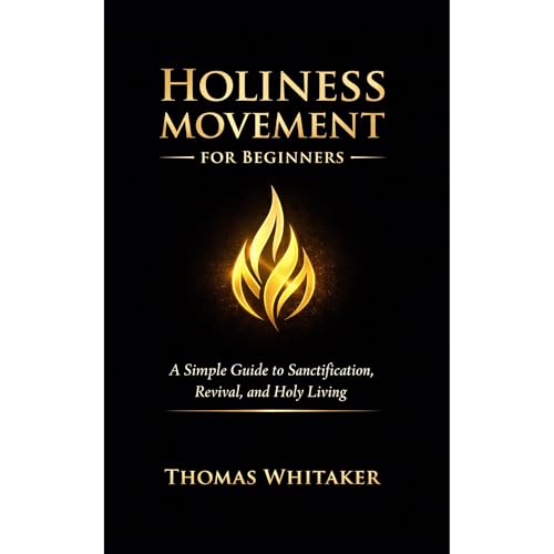Holiness Movement for Beginners by Thomas Whitaker
