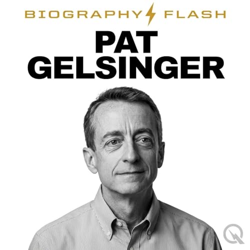 Biography Flash Pat Gelsinger From Intel CEO to AI Oracle and Venture Capital Visionary by Unknown