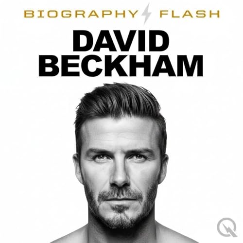 Biography Flash David Beckham From Premier League Legend to AI Powered Tech Powerhouse