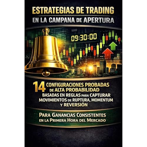Estrategias de Trading en la Campana de Apertura
