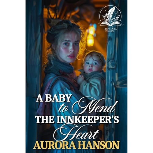 A Baby to Mend the Innkeeper's Heart