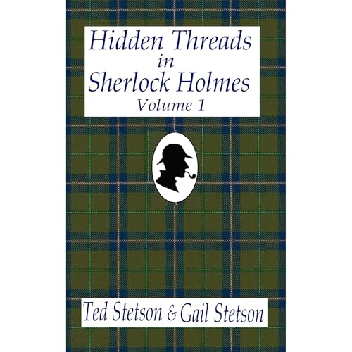 Hidden Threads in Sherlock Holmes Volume 1