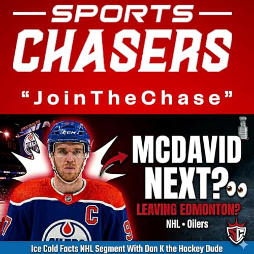 🎙️ Is McDavid Leaving Edmonton?! 👀 | NHL Playoff Race, Cup Picks & Emotional Charity Recap Sports Chasers Podcast – Clip from Episode 498 by Unknown