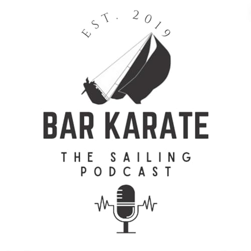 Bar Karate - the Sailing Podcast, Ep356 Emil Järudd by Unknown