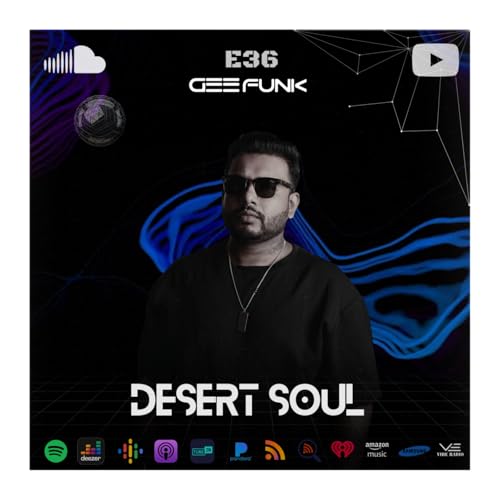 Gee Funk – Desert Soul 036 | Progressive & Melodic House for Late Nights mix by Unknown