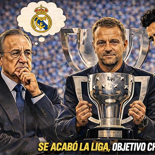 SE ACABÓ LA LIGA, FLORENTINO Y EL DICTADOR DEBEN ARREGLAR ESTO, OBJETIVO CHAMPIONS | RODRIGUEZ by Unknown