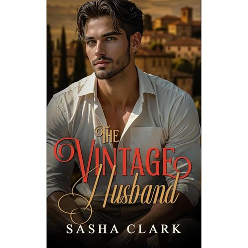 The Vintage Husband by Sasha Clark