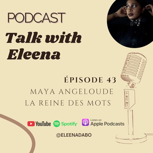 Episode 43: Maya Angelou, la reine des mots by Unknown