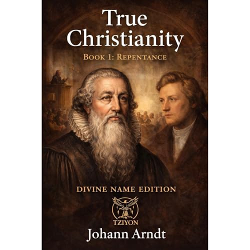 True Christianity Book 1 Repentance by Johann Arndt