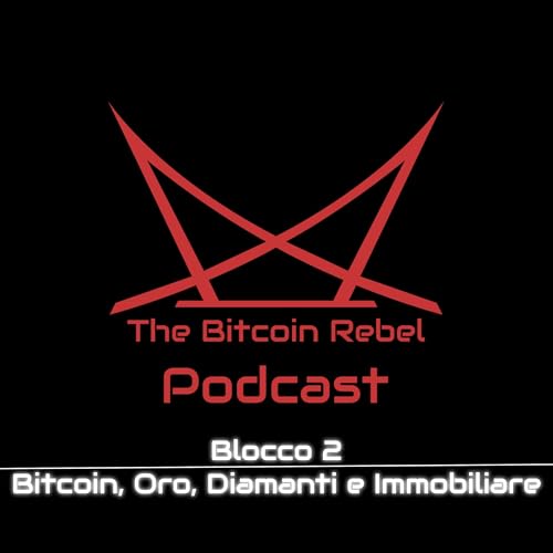 Blocco 2 - Bitcoin, Oro, Diamanti e Immobiliare by Unknown