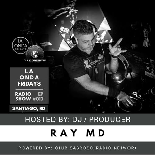 LATIN HOUSE by: RAY MD | LA ONDA FRIDAYS #013 by Unknown