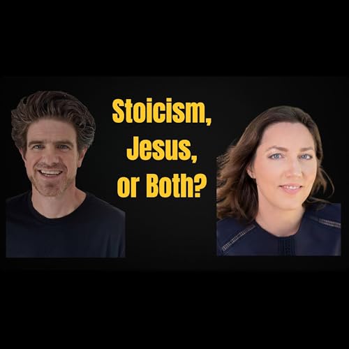 Stoicism & Jesus: The Surprising Truth About Self-Leadership and Inner Peace with Brittany Polat by Unknown