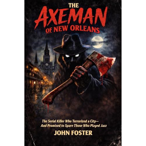 The Axeman of New Orleans