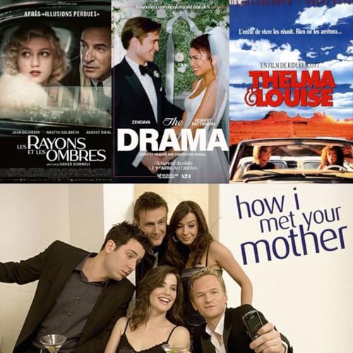 ÉPISODE 56 - The Drama - Des Rayons et des Ombres - How I met your Mother - L’Amitié by Unknown