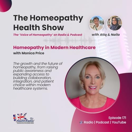 EP171: Raising Awareness & Building the Future of Homeopathy with Monica Price by Unknown