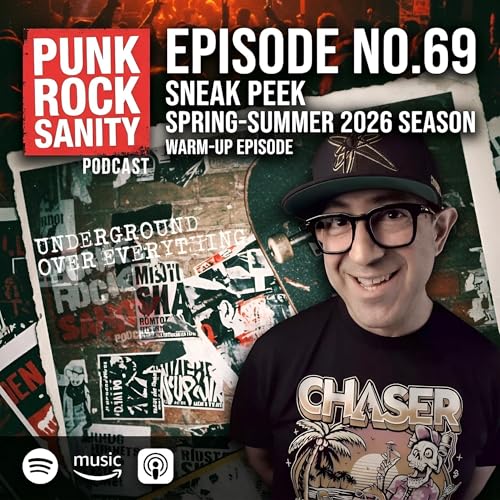 Punk Rock Sanity - Episode #69 - SPRING-SUMMER 2026 SEASON by Unknown