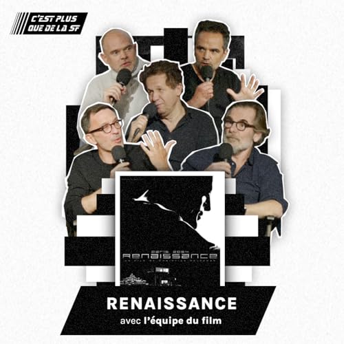 Les 20 ans du film d'animation Renaissance - Débat #286 by Unknown