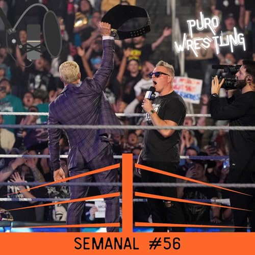 #56: Una semana para WRESTLEMANIA 42 by Unknown