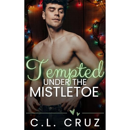 Tempted Under the Mistletoe