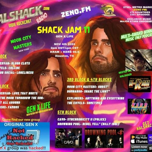Episode 312: Halshack (Re-Jam 11) no host- April 12, 2026- (Shackjam 11- KERB 99.9)-Original Nov 4th, 2024-Gen X Life--Shacklist on Halshack com - Find the full version on the podcast feed by Unknown