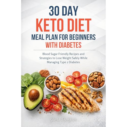 30 Day Keto Diet Meal Plan for Beginners with Diabetes