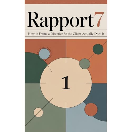 How to Frame a Directive So the Client Actually Does It by The Institute for Applied Strategic Therapy