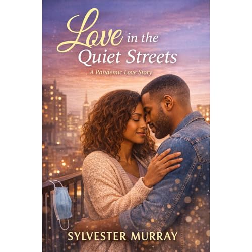 LOVE IN THE QUIET STREETS