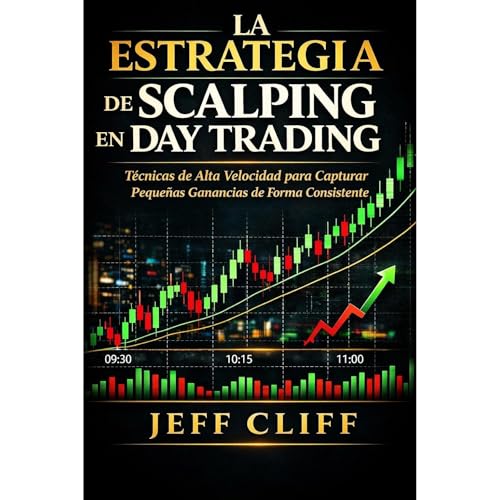 La Estrategia de Scalping en Day Trading