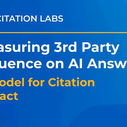 Measuring 3rd Party Influence on AI Answers: Citation Optimization and the Future of SEO by Unknown