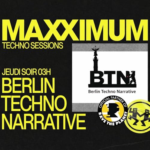 MAXXIMUM DJ'S : BERLIN TECHNO NARRATIVE by Unknown