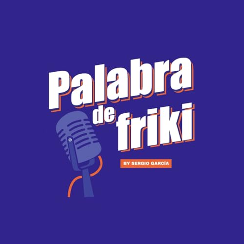 Palabra de Friki 5x06 - con Jose Manuel Moldes by Unknown