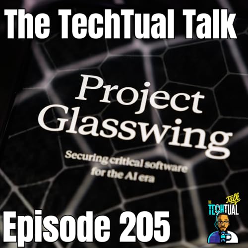 205: Is Claude Mythos the End of Cybersecurity? (Project Glasswing) by Unknown