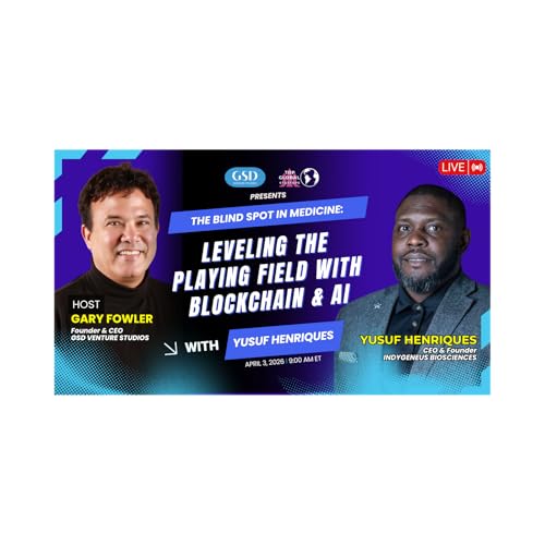 The Blind Spot in Medicine: Leveling the Playing Field with Blockchain & AI with Yusuf Henriques by Unknown